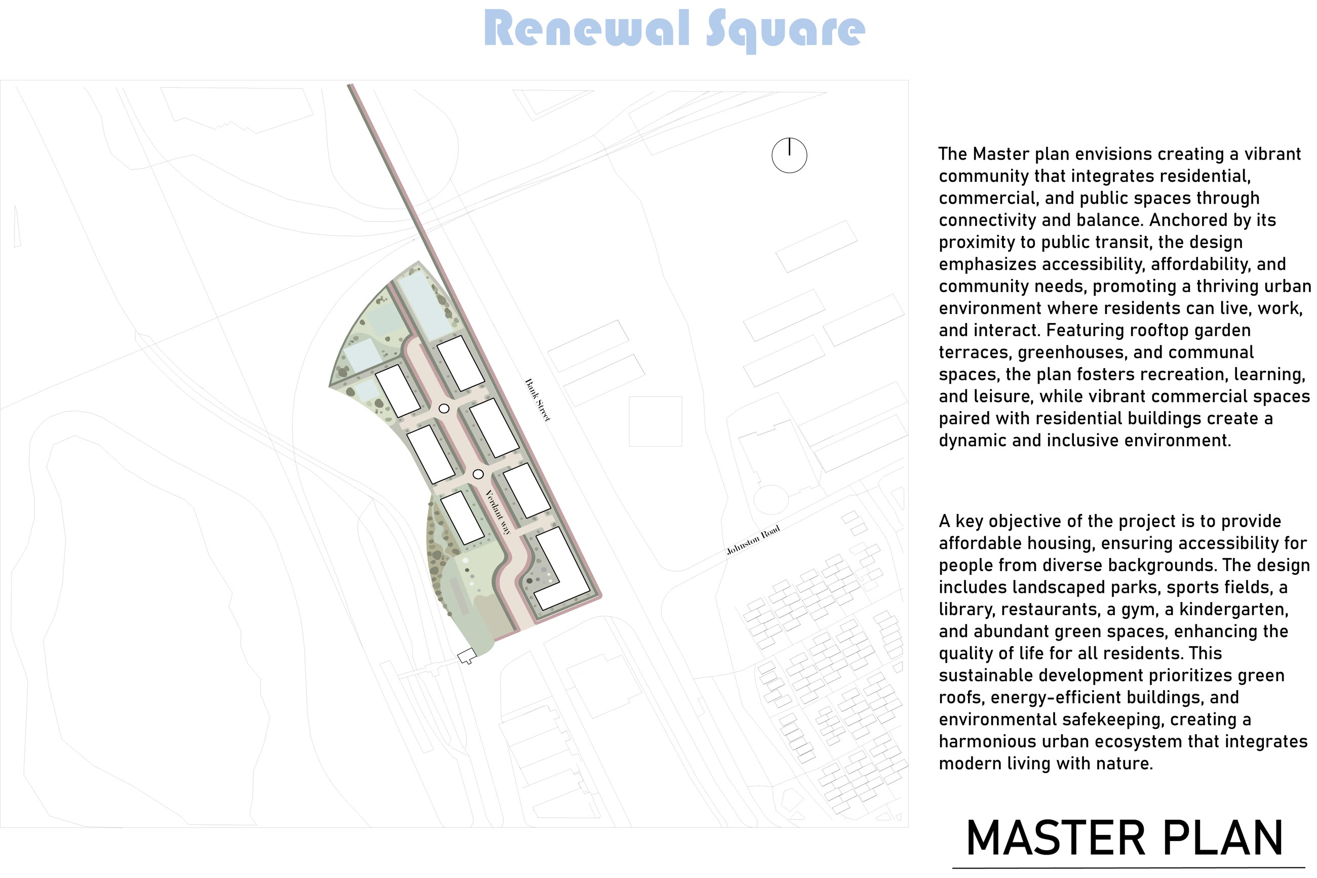 The Renewal Square master plan with the site drawn in full and the written intent of the scheme alongside it